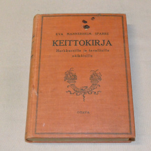 Eva Mannerheim Sparre Keittokirja herkkusuille ja tavallisille nälkäisille